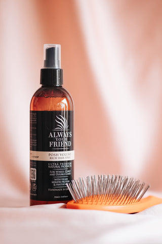 Always Your Friend - Posh Volume Spray